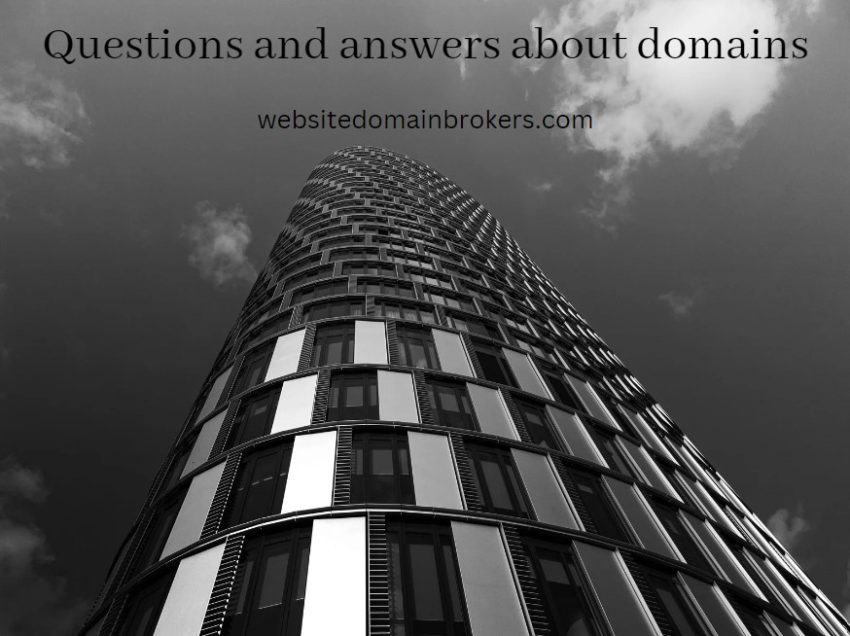 Questions and answers about domains